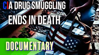 CIA Drug Smuggling in Arkansas: The Tragic Train Deaths
