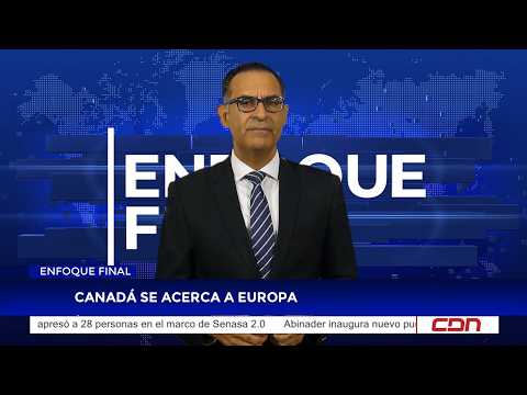 Canada approaches Europe | Jaime Aristy Escuder