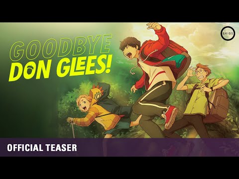 GOODBYE, DON GLEES! | Theatrical Date Announcement Teaser