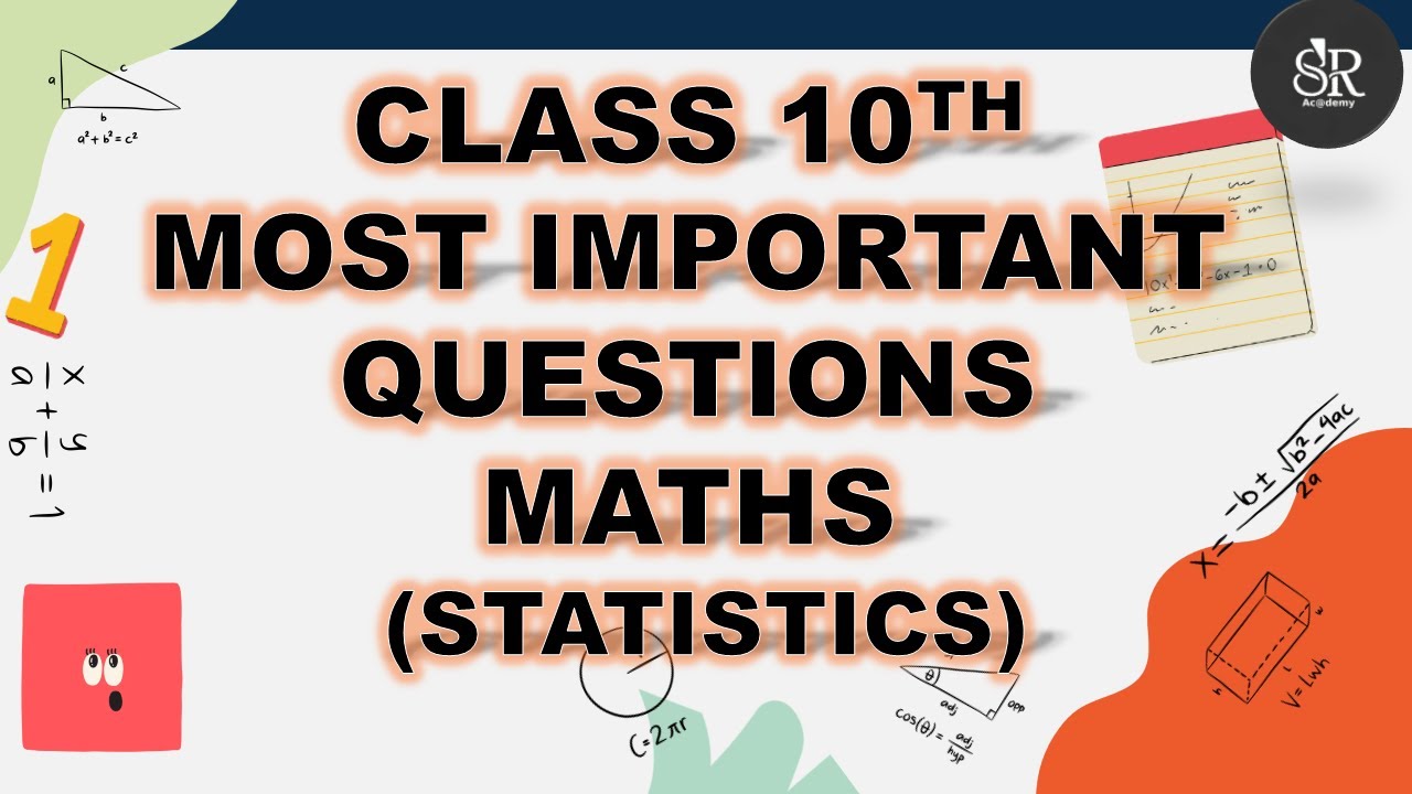 Most Important Questions | Statistics | Chapter 13 | Class 10 Maths ...