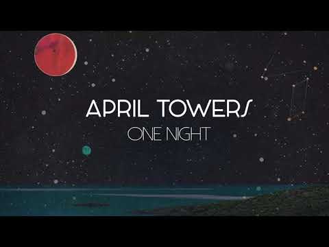 April Towers — April Towers - One Night