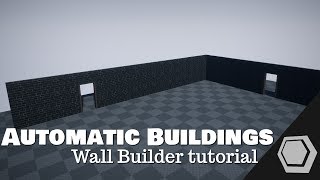 Automatic Buildings: Wall builder tutorial - Unreal Engine 4 Marketplace