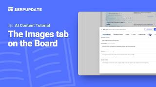 The Images tab on the Board | SERPUPDATE Tutorial