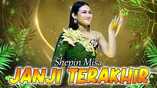 Shepin Misa  Janji Terakhir  New Andrena   