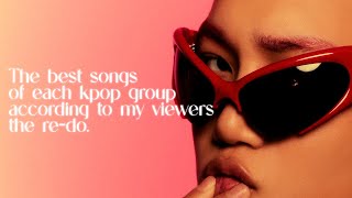 the BEST song of each kpop group (voted by the people themselves)