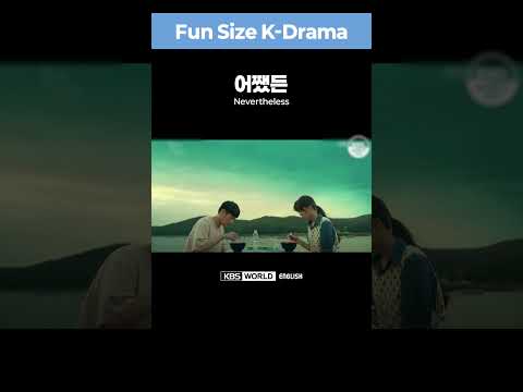 [Fun Size K-Drama] How to say &amp;quot;<strong>Nevertheless</strong>&amp;quot; in Korean