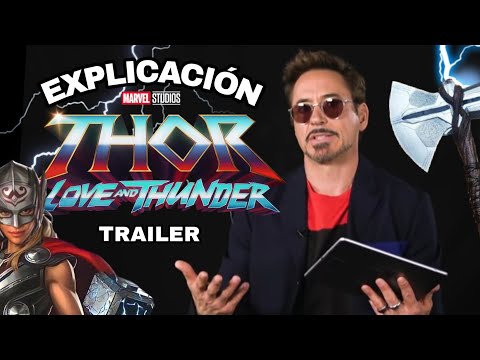 Thor Love and Thunder Trailer Explicado Curiosidades por Tony Stark