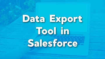 Exporting Data in Salesforce | How to Schedule a Data Backup in Salesforce | Data Backup