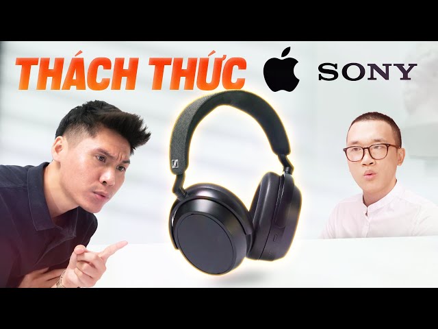 Đánh giá tai nghe thách thức cả Apple, Sony trong phân khúc 10 triệu: Sennheiser MOMENTUM 4