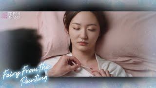 💓The boss treated his girl's wound gently when she's asleep |Fairy From the Painting