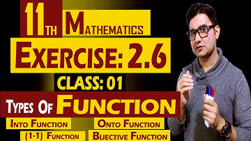 Types of Function? Hindi/Urdu | 11th Math | Exercise: 2.6 | Class: 01 | by Syed Bakht