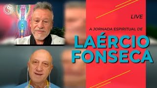 Laércio Fonseca e Otávio Leal - A jornada espiritual de Laércio