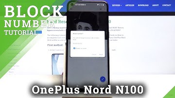 How to Block Numbers in OnePlus Nord N100 – Add Numbers to Black List