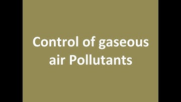 Lecture 28 control of gaseous air pollutants