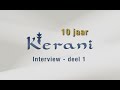 10 years Kerani - Interview - part 1 (custom English subtitles provided)