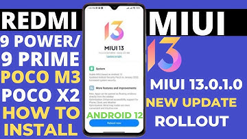 🔴 INSTALL PROCESS : Redmi 9 Prime/9 Power, Poco M3 Miui 13/Android 12 New Update|New Features