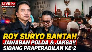 LIVE! ROY SURYO BANTAH JAWABAN POLDA & JAKSA!! | SIDANG PRAPERADILAN KE-2