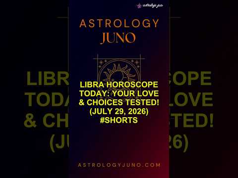 Libra Horoscope Today: Your Love & Choices Tested! (July 29, 2026) #Shorts