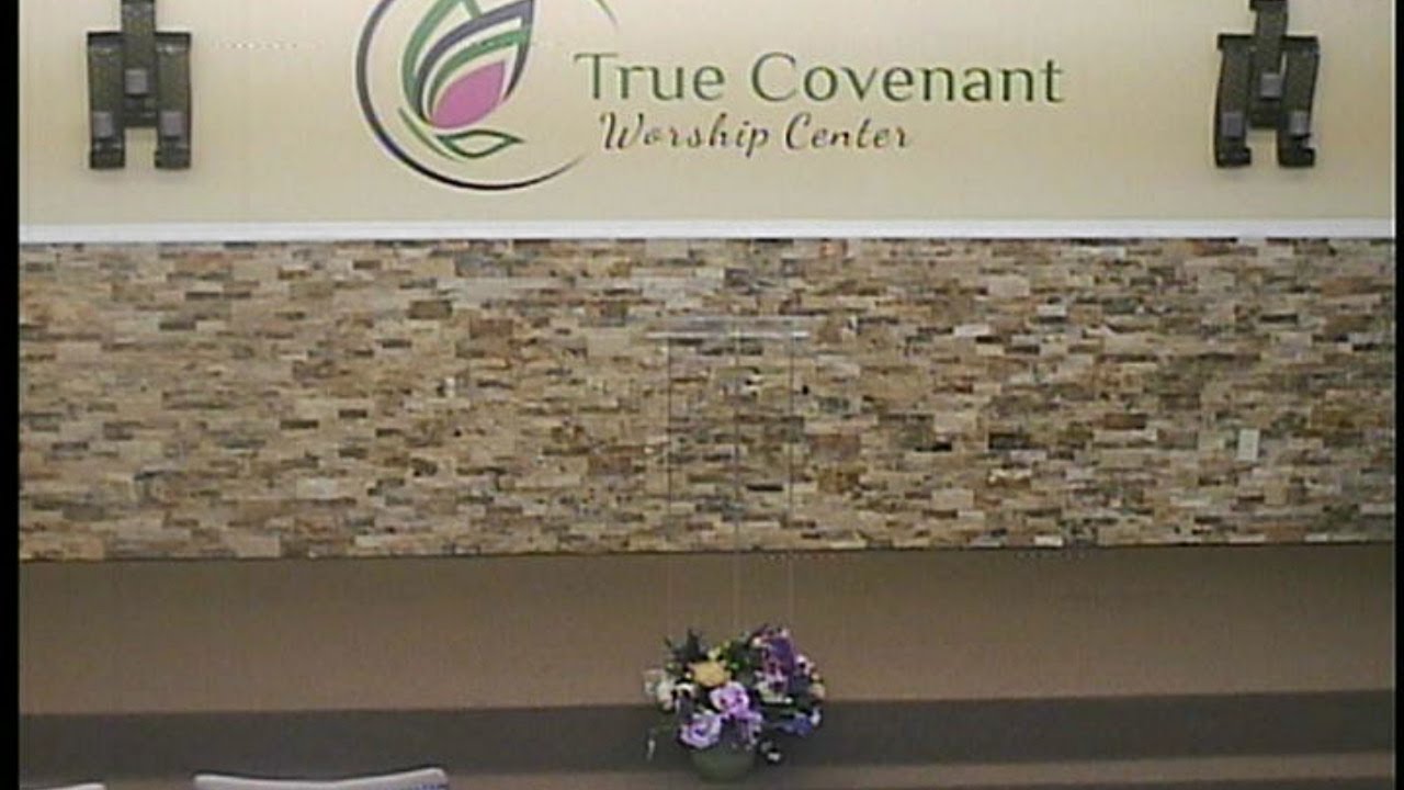 True Covenant Worship Center Sunday Service 10.28