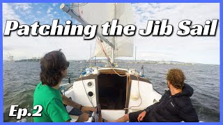 Patching the Jib Sail then Sailing across San Francisco Bay | Learning to Sail Ep.2