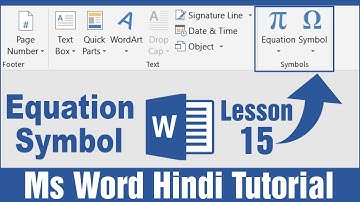 Ms Word Lesson 15 || How to Use Equation & Symbol in Ms Word Hindi Tutorial