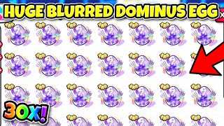 RB HATCH! I Opened *30 Huge Blurred Dominus Eggs* in Pet Simulator 99!