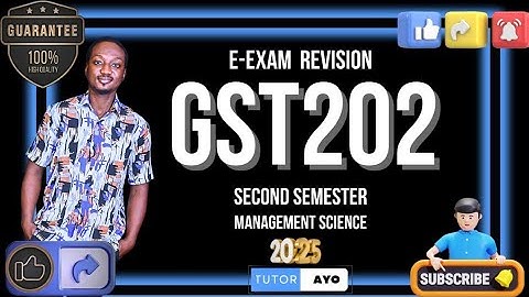GST202 REVISION SECOND SEMESTER 2025