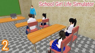 School Girl Life Simulator New Gameplay || Part - 2 || 24Hours Gaming || 2022 || screenshot 1