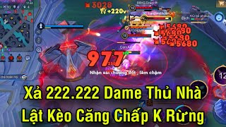 Không Có Rừng TEERI Xả 222.222 Dame Thủ Nhà Lật Kèo Khó Tin Đối Thủ Chắc Cay Cay