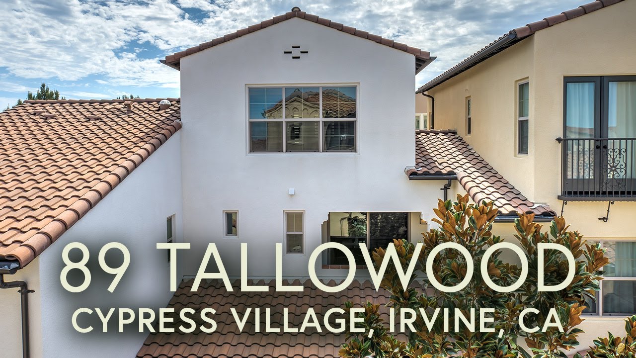 89 Tallowood, Cypress Village, Irvine, CA YouTube