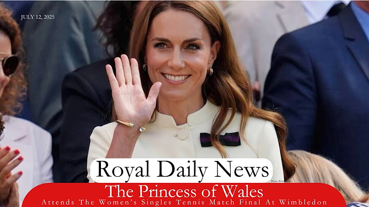 The Princess Of Wales Receives A Standing Ovation As She Returns To Centre Court And More #RoyalNews