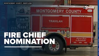 Top DMV fire official nominated to lead Montgomery County Fire and Rescue Service