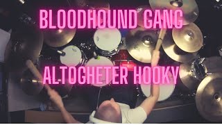 Bloodhound Gang- Altogheter Hooky- Drum Cover