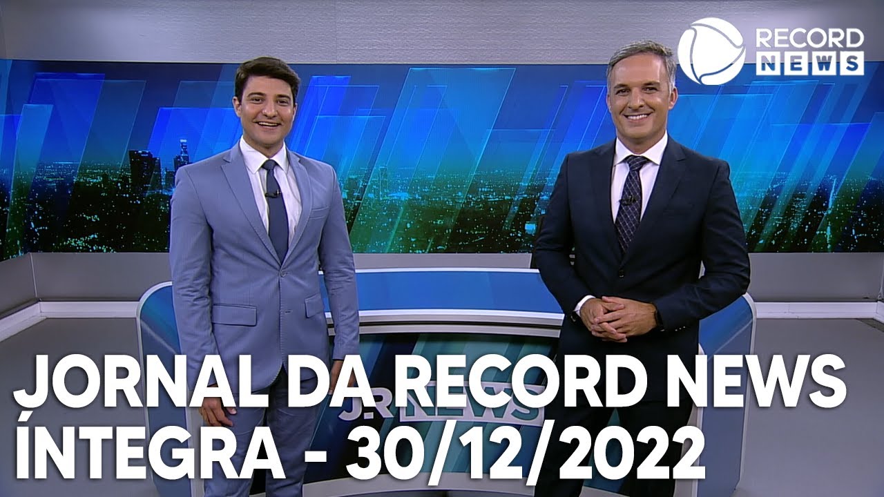 Jornal da Record News – 30/12/2022