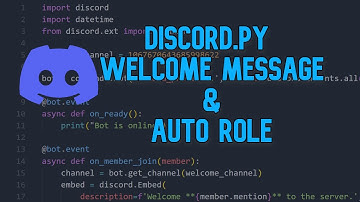 How to make a Welcome Message & Auto Role. | Discord.py