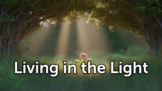 Living in the Light (Ephesians 5:1-14)