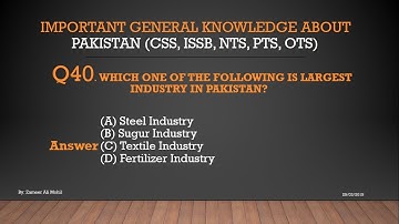 general knowledge About pakistan part 4 | CSS, FPSC, PPSC, NTS, PTS, OTS, ISSB preparation