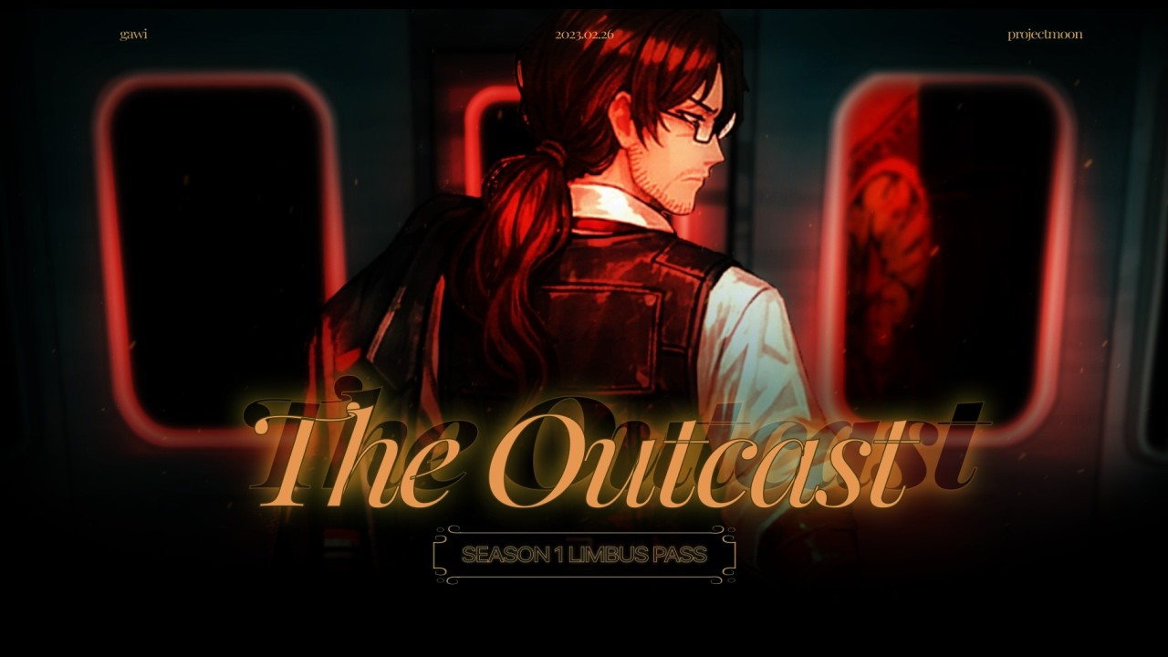 [Limbus Company - Teaser] Season1 - The Outcast