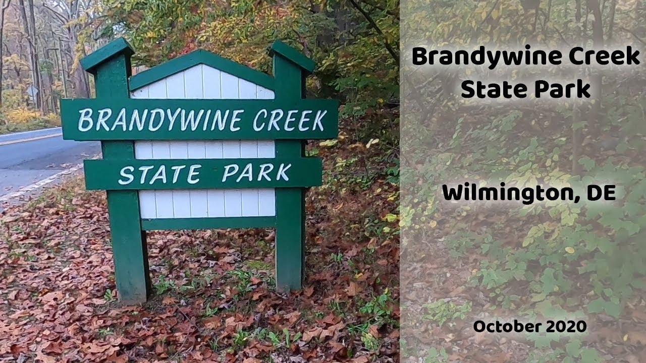 Brandywine Creek State Park Oct 2020 YouTube