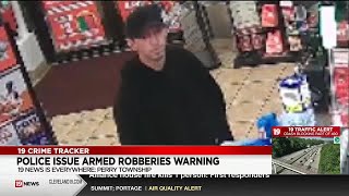 Perry Township looking for suspect, warn businesses of rising armed robberies