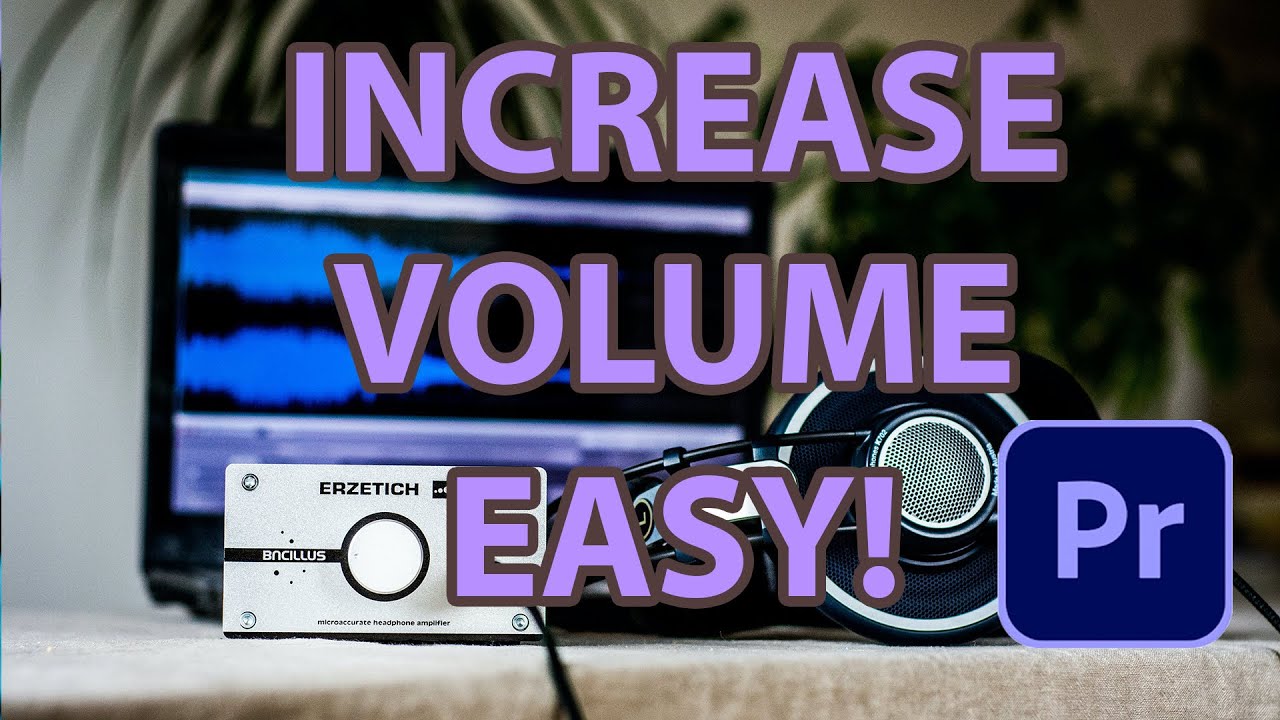 How To Increase Volume Quickly In Premiere Pro 2025 - YouTube