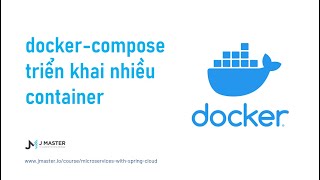 Docker 07 - Sử dụng docker-compose để chạy nhiều container