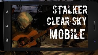 Сталкер Чистое Небо на Андроид Билд 0.0.2||Stalker Clear Sky for Android||Обзор