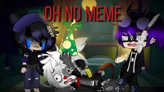 Oh No meme / Shitpost