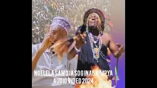 ngelela samoja sog inaga mpya audio video mpya 2024