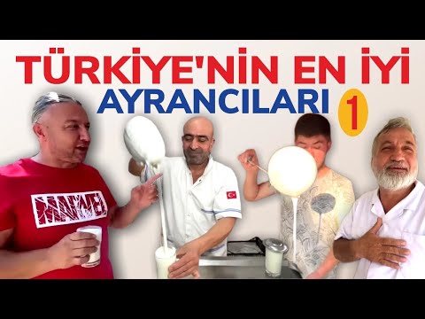 TÜRKİYE'NİN EN İYİ AYRANCILARI!!! BÖLÜM 1