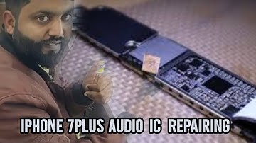 iPhone 7 plus audio IC repair