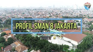 PROFIL SMA NEGERI 8 JAKARTA 2023