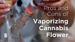 Pros and Cons of Vaporizing Cannabis