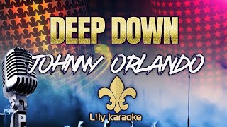 Johnny Orlando - Deep Down Karaoke Version